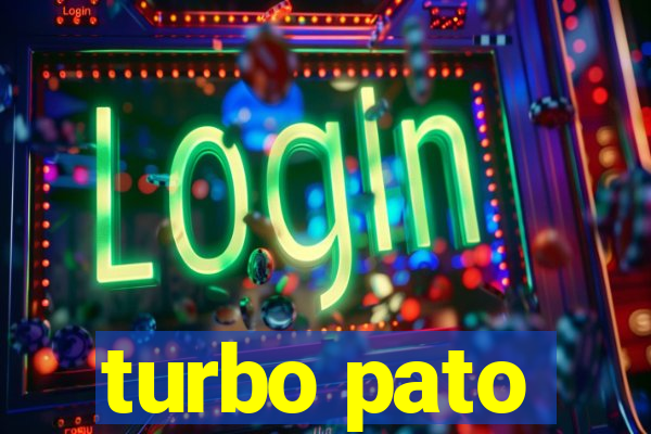 turbo pato